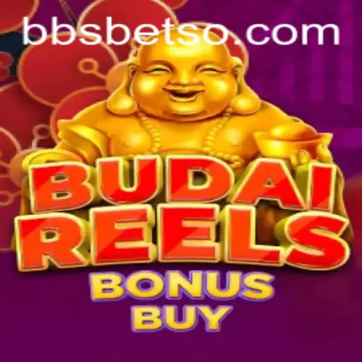 Descubra o Universo de BudaiReelsBonusBuy no BBSBET.com
