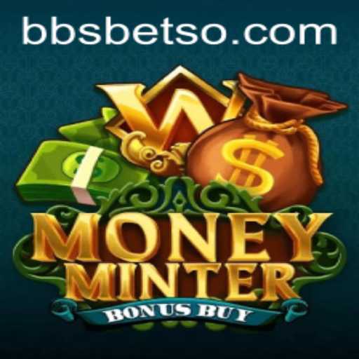 Explorando o Mundo do MoneyMinterBonusBuy no BBSBET.com
